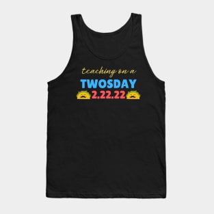 Cool Twosday Teachers Quote, Cute Toco Twosday Teachers Celebration Souvenir Tank Top